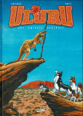 Uluru - Une odyssée australe
