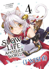 Slow Life in Another World (I Wish!) -4- Volume 4