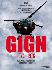 GIGN, 1973-1976 - De la naissance du groupe à la mission Djibouti