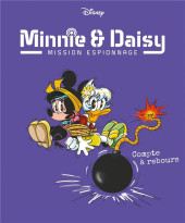 Minnie & Daisy : Mission espionnage -6- Tome 6