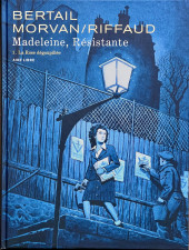 Madeleine, Résistante -1TT2- La Rose dégoupillée