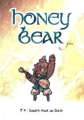 Honey Bear -1- Sonate pour un Sekir