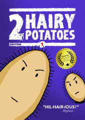 2 Hairy Potatoes