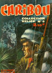 Caribou (Impéria) -Rec06- Collection reliée N°6 (du n° 41 au n° 48)