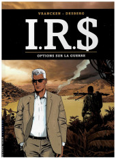 I.R.$. (puis I.R.$) -16a2021- Options sur la guerre