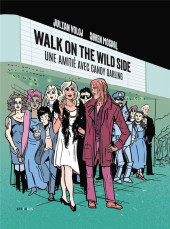 Walk on the Wild Side - Une amitié avec Candy Darling