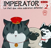 Imperator - Le chat que vous adorez détester -2- Tome 2