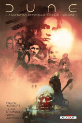Dune - L'adaptation officielle du film -1- Volume 1
