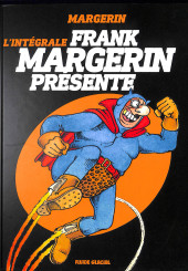 Frank Margerin présente (Margerin) -INT2023- L'intégrale