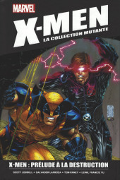 X-Men - La Collection Mutante -7668- Prélude à la destruction