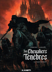 Les chevaliers Ténèbres -1- Les Sigils du Chaos