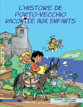 L'histoire de Porto-Vecchio racontée aux enfants - L'Histoire de Porto-Vecchio racontée aux enfants