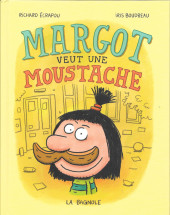 Margot veut une moustache