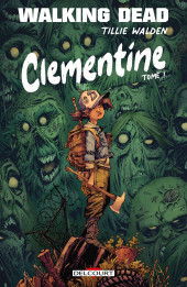 Walking Dead - Clémentine -1TL1- Tome 1