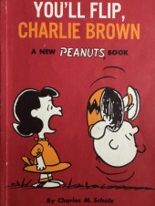 Peanuts (HRW) - You‘ll flip, Charlie Brown