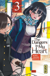 The dangers in My Heart -3- Tome 3