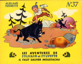 Sylvain et Sylvette (albums Fleurette) -37- Il faut sauver Moustachu