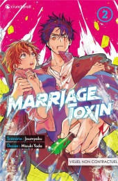 Marriage Toxin -2- Tome 2