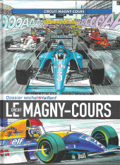 Michel Vaillant (Dossiers) -16ES2022TL- Le circuit de Magny-cours