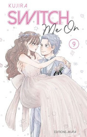 Switch Me On -9- Tome 9