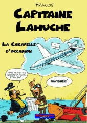 Capitaine Lahuche -4- La caravelle d'occasion