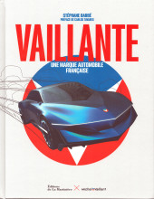 Michel Vaillant -HS- Vaillante - Une marque automobile française