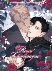 Roses et Champagne -1- Tome 1