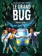 Le grand bug -1- Projet Octo