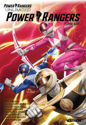 Power Rangers Unlimited : Power Rangers -6- La fin