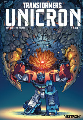 Transformers Unicron -1- Révolution finale