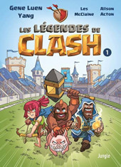 Les légendes de Clash -1- Tome 1