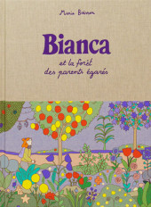 Bianca et la forêt des parents égarés