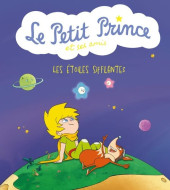 Le petit prince & ses amis -1- Les étoiles sifflantes