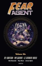 Fear Agent -INT1.a2015- Intégrale Volume Un