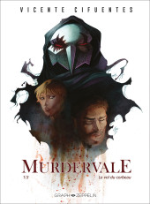 Murdervale -1- Le Vol du corbeau