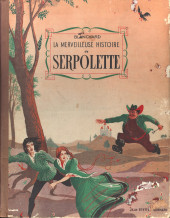 La merveilleuse histoire de Serpolette