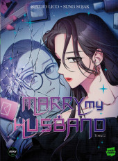Marry my Husband -2- Tome 2