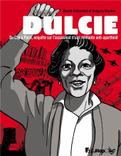 Dulcie September - Du Cap à Paris, enquête sur l'assassinat d'une militante anti-apartheid