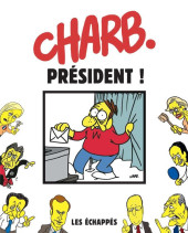 Charb. président ! - Charb président