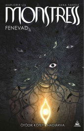 Monstress: Fenevad (en hongrois) -5- Ötödik Kötet . Hadiárva