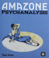 Amazone -2- Psychanalysis