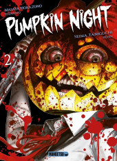 Pumpkin Night -2- Tome 2