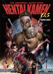 Hentai Kamen, the Abnormal Super Hero -5- Tome 5
