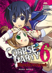 Corpse Party - Blood Covered -6- Tome 6