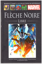 Marvel Comics : La collection (Hachette) -228190- Flèche Noire : Libre