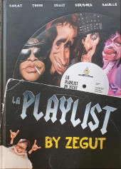 La playlist by Zégut - La Playlist by Zégut