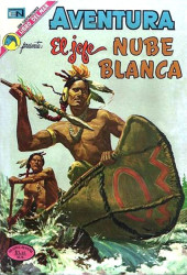 Aventura (1954 - Sea/Novaro) -801- El jefe Nube Blanca