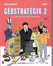 Géostratégix -2- Les grands enjeux du monde contemporain