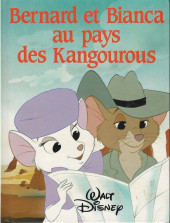 Walt Disney (France Loisirs) - Bernard et Bianca au pays des kangourous