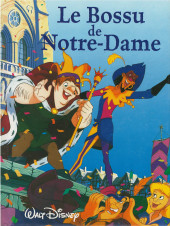Walt Disney (France Loisirs) - Le Bossu de Notre-Dame